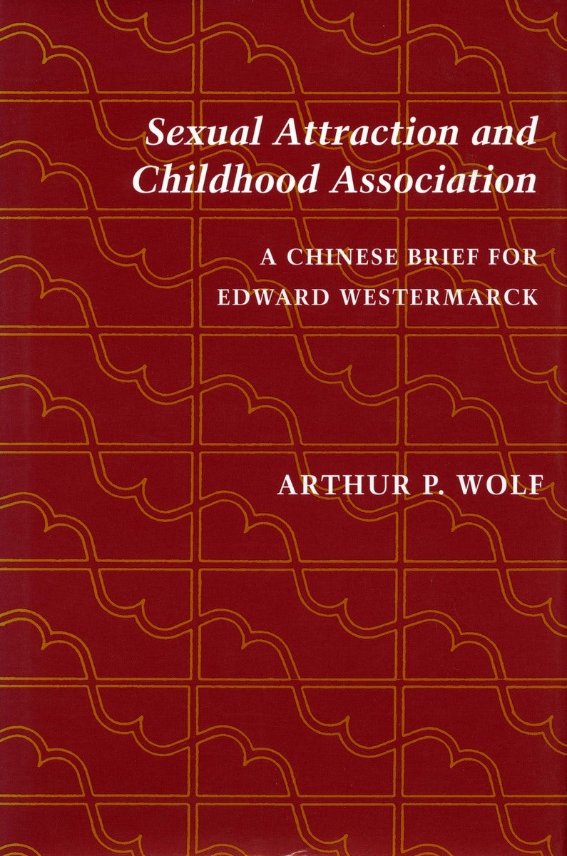 Book cover image for Sexual Attraction and Childhood Association ISBN: 9780804724265